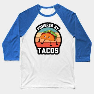 power by tacos1 Baseball T-Shirt